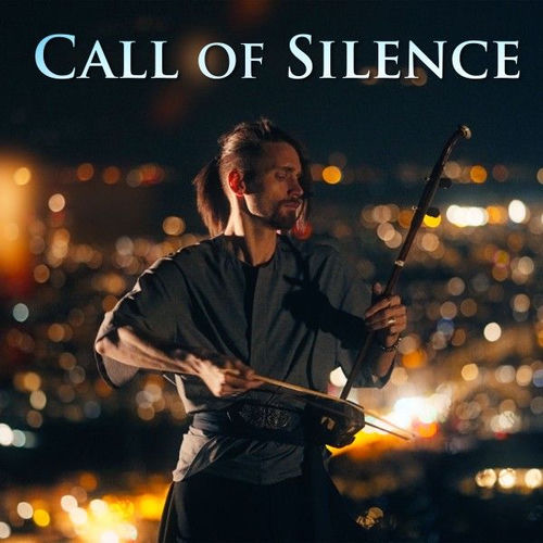 Call Of Silence Eliott Tordo Erhu Eliott Tordo Erhu