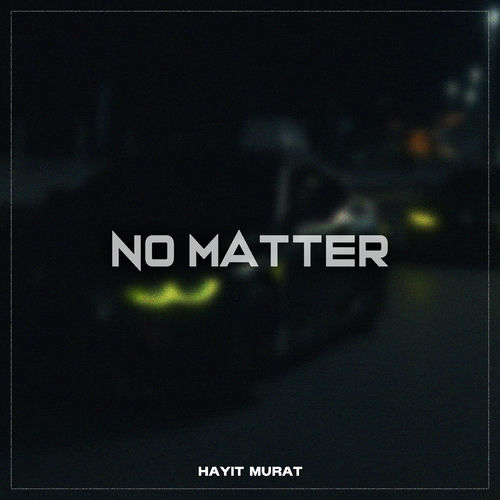 No Matter (Instrumental)