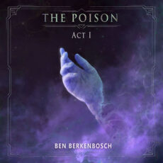 The Poison Act 1 Ben Berkenbosch Ben Berkenbosch