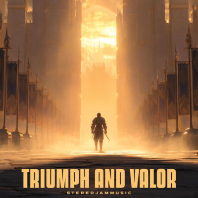 Triumph and Valor StereojamMusic StereojamMusic