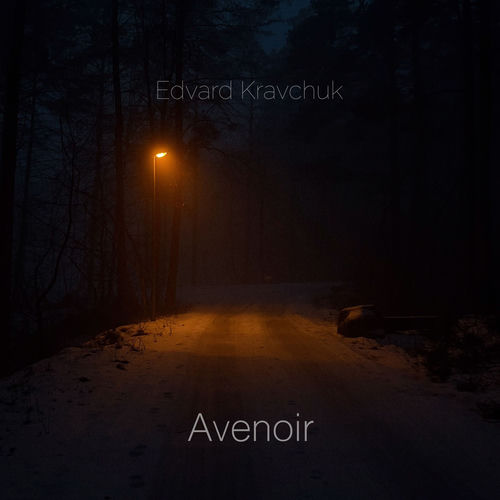 avenoir Edvard Kravchuk Edvard Kravchuk