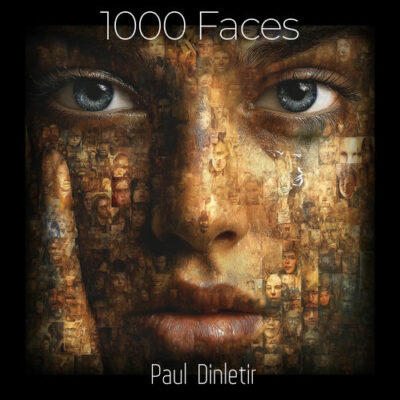 1000 Faces Paul Dinletir Paul Dinletir