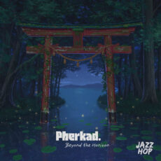 Beyond the horizon PHERKAD. PHERKAD.