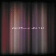 Lumière (Expanded) Dustin O'Halloran Dustin O'Halloran