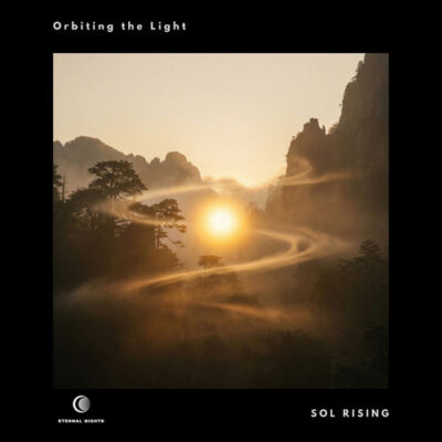 Orbiting the Light Sol Rising Sol Rising