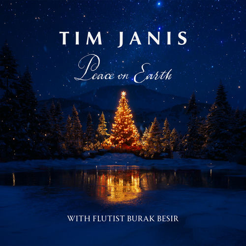 Peace on Earth Tim Janis Tim Janis