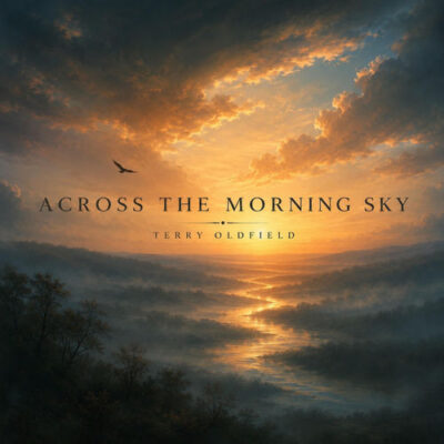 Across The Morning Sky Terry Oldfield Terry Oldfield