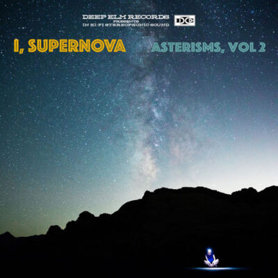 Asterisms, Vol, 2 I, Supernova I, Supernova