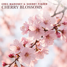 Cherry Blossoms Sherry Finzer Greg Maroney Greg Maroney, Sherry Finzer