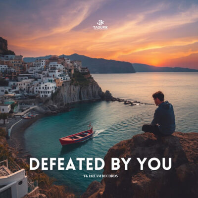 Defeated By You Taoufik Taoufik