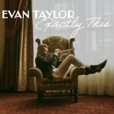 Exactly This Evan Taylor Evan Taylor