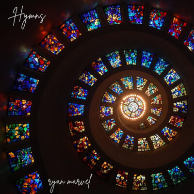Hymns Ryan Marvel Ryan Marvel