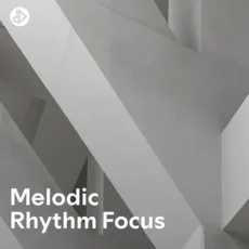 Melodic Rhythm Focus