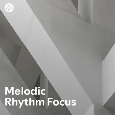 Melodic Rhythm Focus
