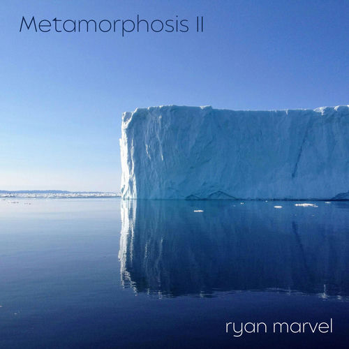 Metamorphosis II Ryan Marvel Ryan Marvel
