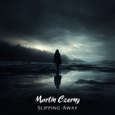 Slipping Away Martin Czerny Martin Czerny
