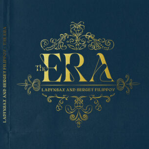 The ERA Sergey Filippov Ladynsax Ladynsax, Sergey Filippov