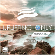Uplifting Only 626