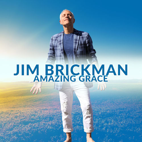 Amazing Grace Jim Brickman Jim Brickman