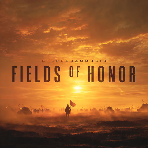 Fields of Honor StereojamMusic StereojamMusic