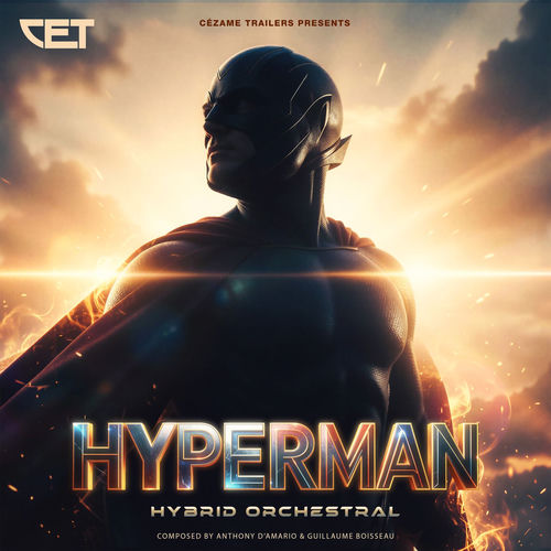 Hyperman (Hybrid Orchestral) Anthony Damario Guillaume Boisseau Guillaume Boisseau, Anthony Damario
