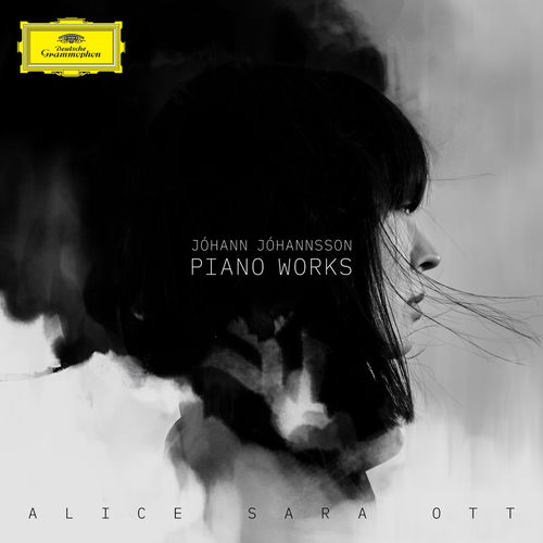 Jóhann Jóhannsson Piano Works Jóhann Jóhannsson Alice Sara Ott Alice Sara Ott, Jóhann Jóhannsson
