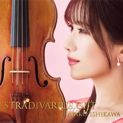 STRADIVARIUS GIFT Ayako Ishikawa Ayako Ishikawa