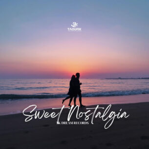 Sweet Nostalgia Taoufik Taoufik