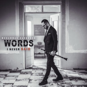 Words i never Said Mohammad Zarnoosh Mohammad Zarnoosh
