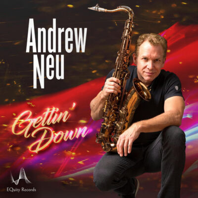 Gettin' Down - Andrew Neu