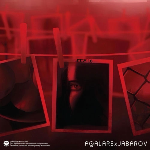 July 18 - Aqalare & Jabarov