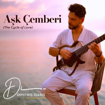Aşk Çemberi (The Cycle Of Love) - Dimitris Isaris