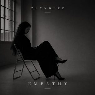 Empathy ZEYNDEEP ZEYNDEEP