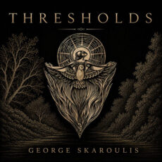 THRESHOLDS - George Skaroulis