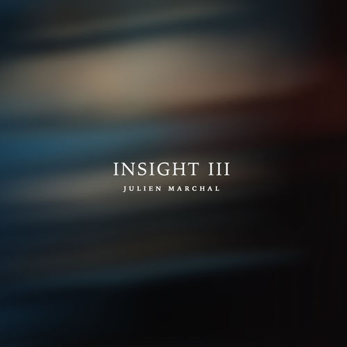 INSIGHT III - Julien Marchal