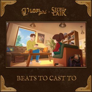 Lofi Girl x Secret Lair beats to cast to
