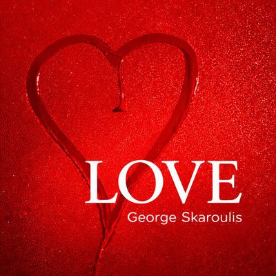 Love George Skaroulis George Skaroulis