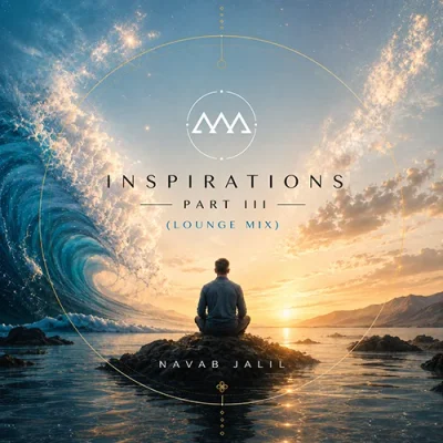 Navab Jalil Inspirations Part III (Lounge Mix)