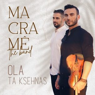 Ola Ta Ksehnas Kyriakos Papadopoulos Macramé the band Macramé the band, Kyriakos Papadopoulos