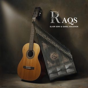 Raqs (feat. Elior) Elior sarel hacohen Elior Edri Elior Edri, sarel hacohen, Elior