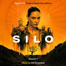 SILO Season 1 (Apple TV+ Original Series Soundtrack) Atli Örvarsson Atli Örvarsson