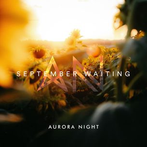 September Waiting Aurora Night Aurora Night