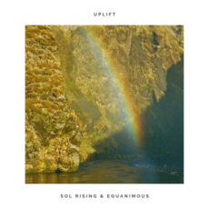 Uplift - Sol Rising & Equanimous