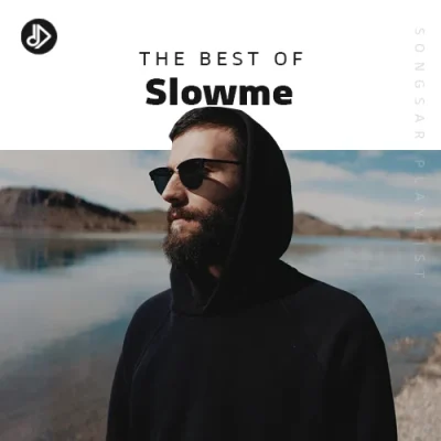 The Best Of Slowme