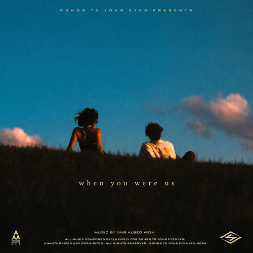 When You Were Us Yair Albeg Wein Songs To Your Eyes Songs To Your Eyes, Yair Albeg Wein