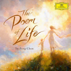 The Poem of Life - Yu-Peng Chen & Shanghai Philharmonic Orchestra & Liang Zhang