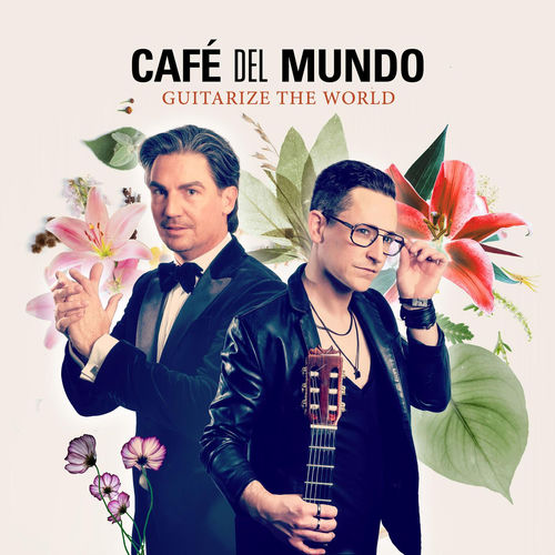 GuitaRize the World - Best of Café del Mundo Café del Mundo
