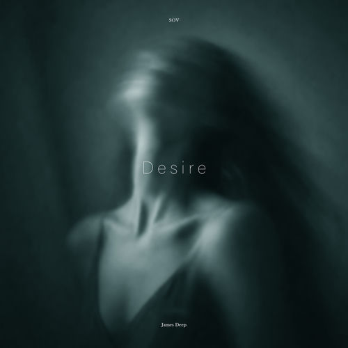 12 James Deep & SOV Desire