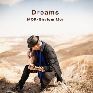 Dreams mor Shalom Mor