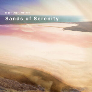 Sands of Serenity mor Amit Weiner